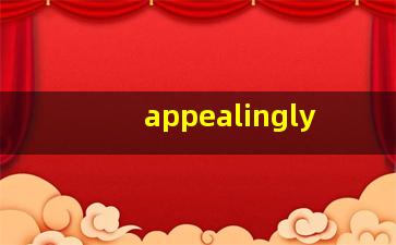 appealingly