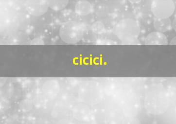 cicici.