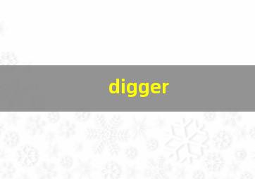 digger