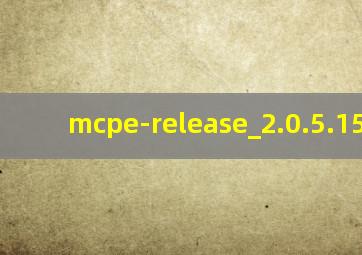 mcpe-release_2.0.5.154350