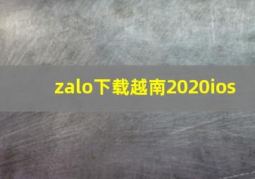 zalo下载越南2020ios