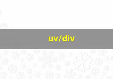 uv/div